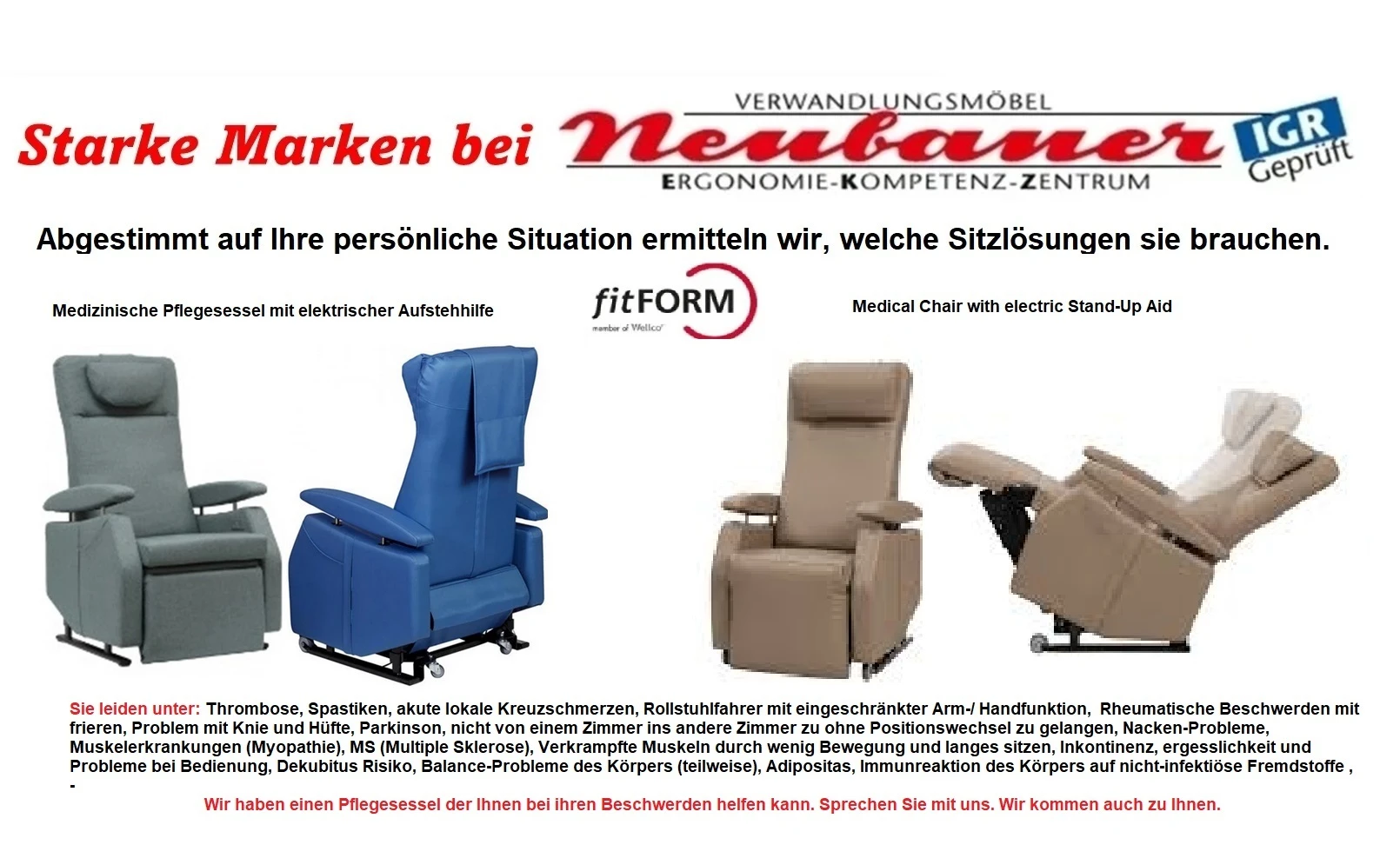 Für ein Selbstständiges Leben im Alter der Pflegesessel 574 - 2 Vario Fitform